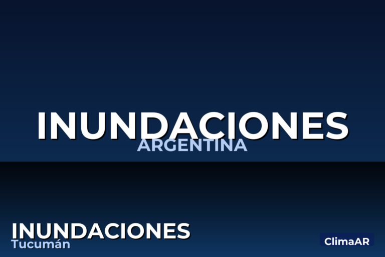 Inundaciones en Tucumán: condiciones en evolución, este sábado